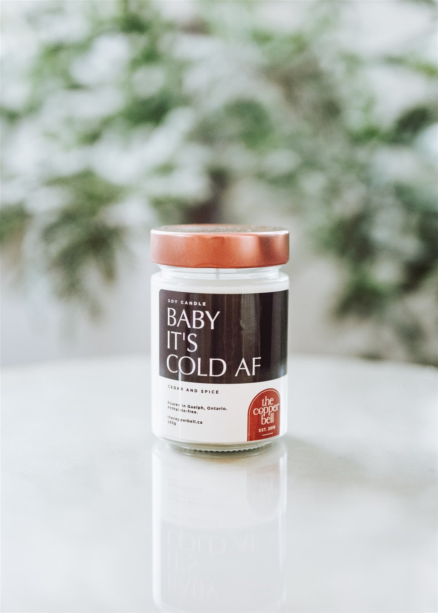 Baby It's Cold AF, 10 oz