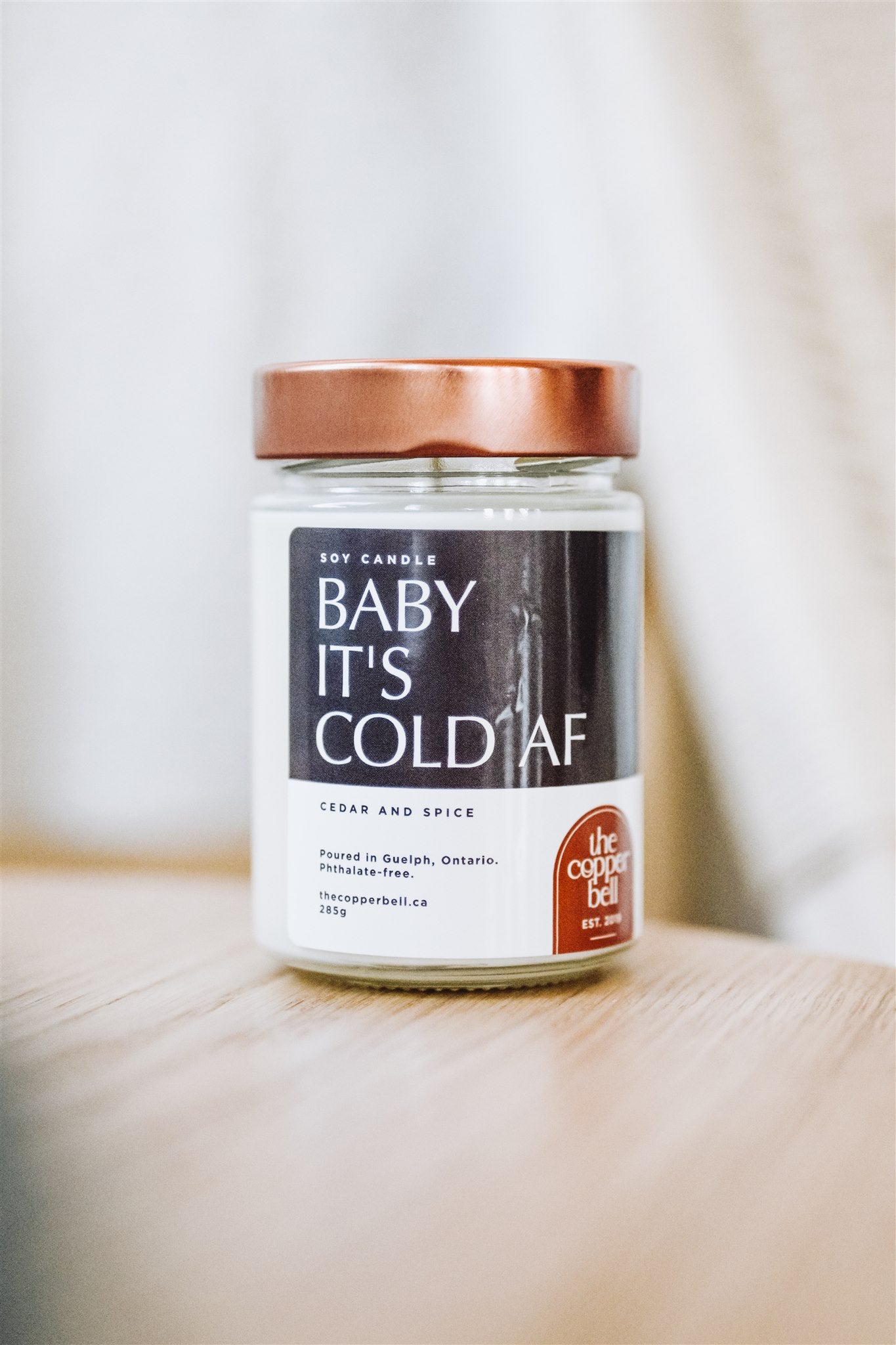 Baby It's Cold AF, 10 oz