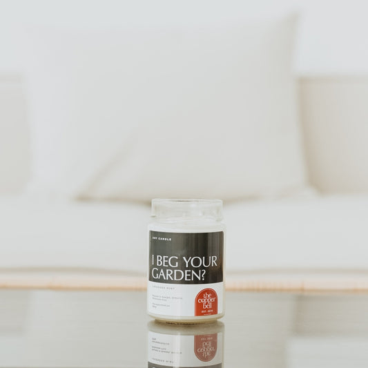 i beg your garden? funny soy candle. smells like lavender mint.